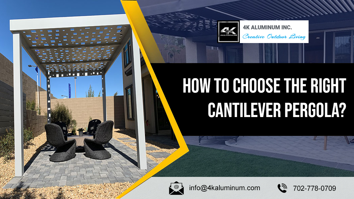 How to Choose the Right Cantilever Pergola?
