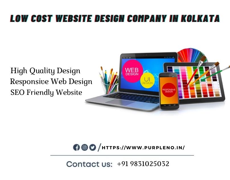 Benefits of hiring a Low Cost Website Design Company in Kolkata