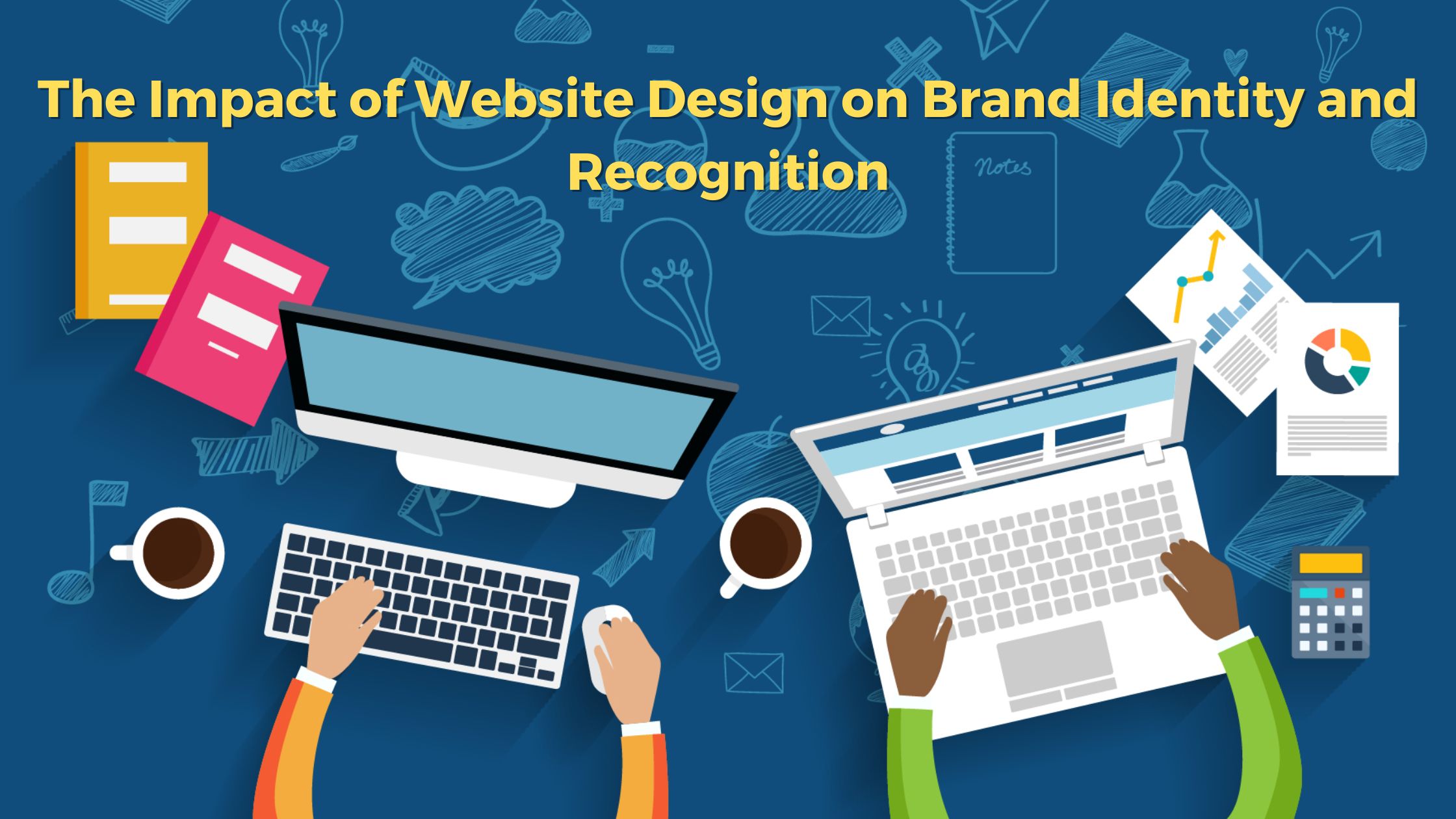 The Impact of Website Design on Brand Identity and Recognition