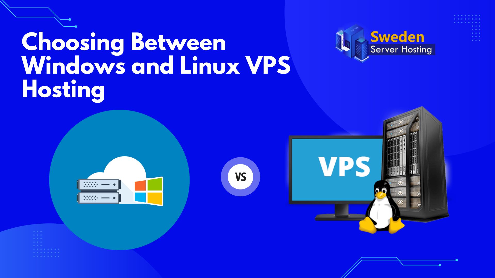 Choosing Between Windows and Linux VPS Hosting