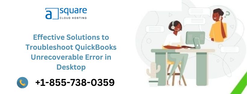 QuickBooks Unrecoverable Error in Desktop