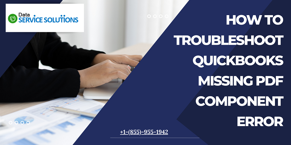 How To Troubleshoot QuickBooks Missing PDF Component Error